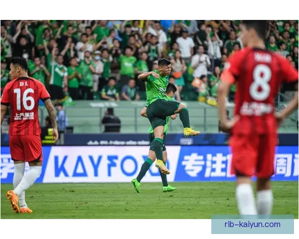 北京国安在京沪大战中表现稳健，力争争夺联赛积分榜高位